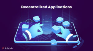 Decentralized Applications