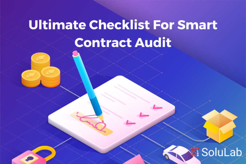 Ultimate Checklist For Smart Contract Audit