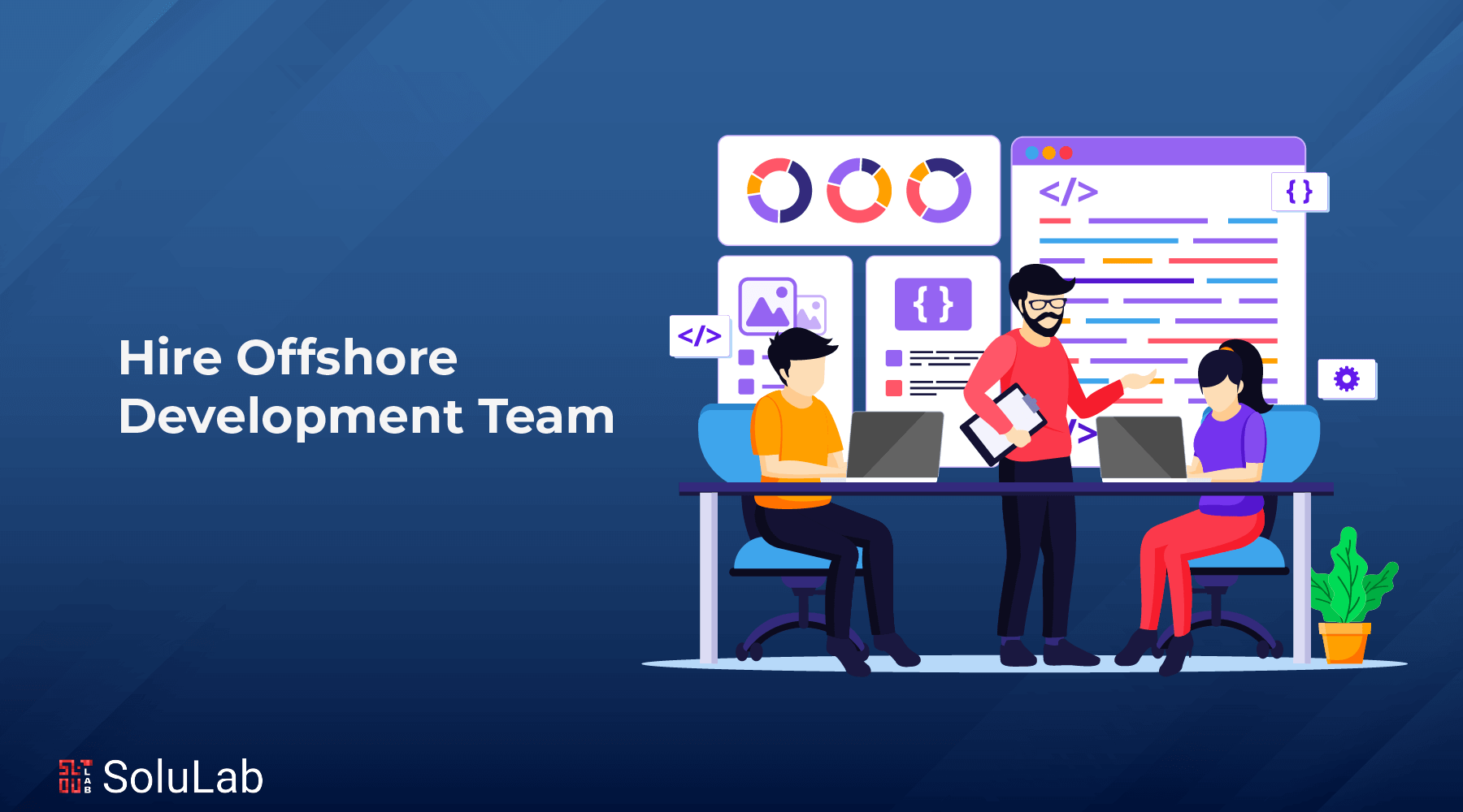 Hire an Offshore Development Team