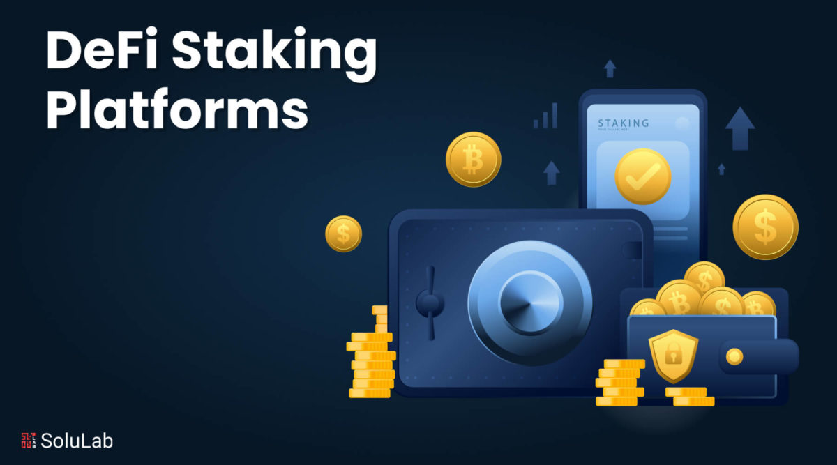 Best Defi Staking Platforms In 2024