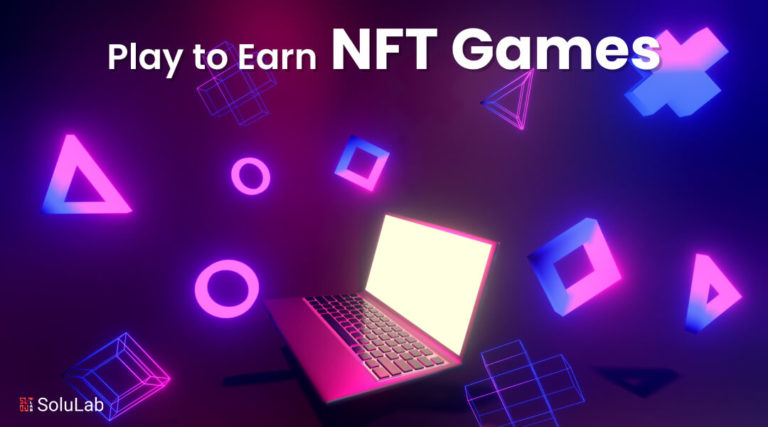 Play to Earn NFT Games