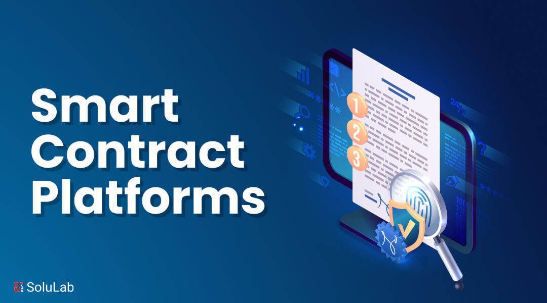 Smart Contract Platforms