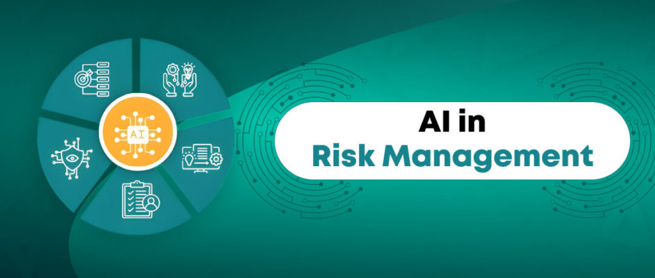 Artificial Intelligence in Risk Management