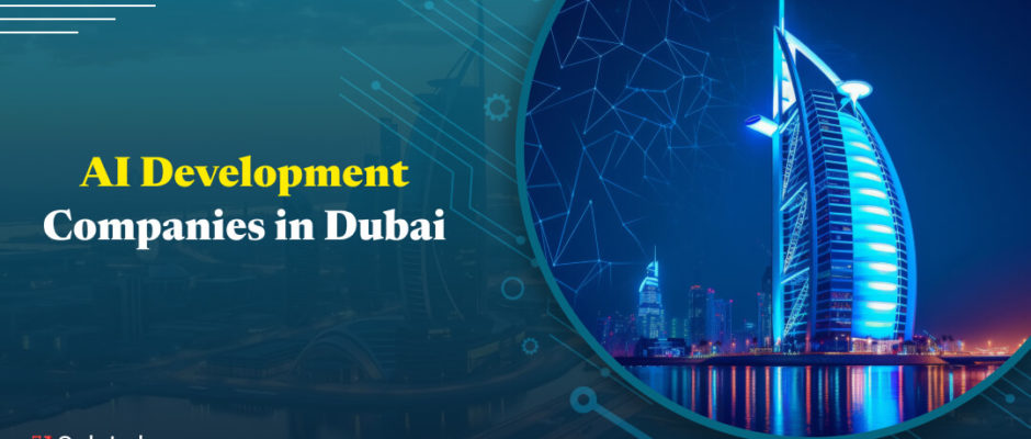 AI Development Companies in Dubai