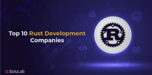 top rust development companies