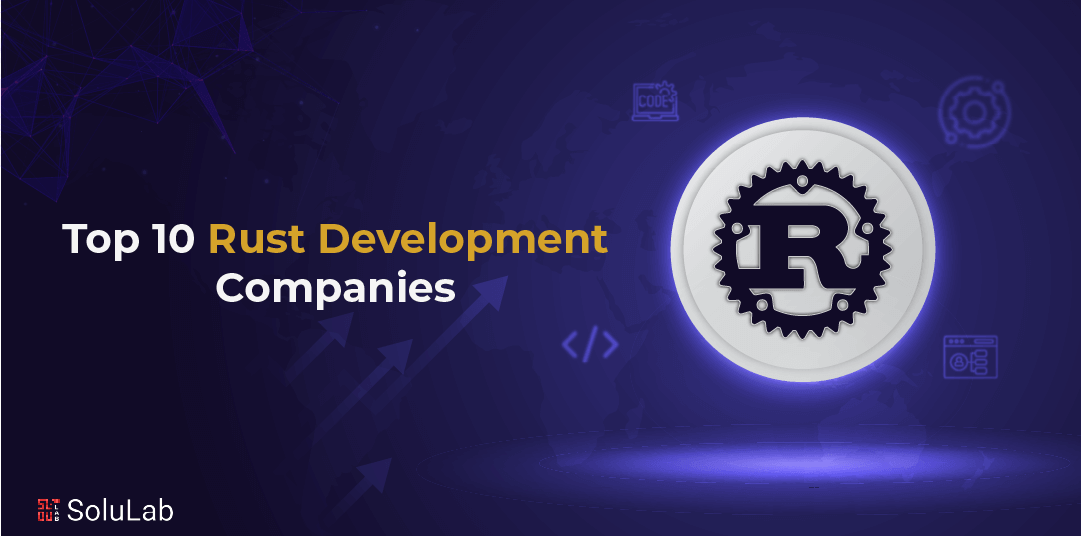 top rust development companies