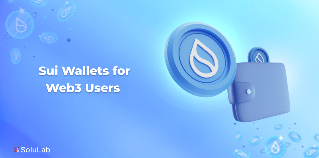 Sui Wallets for Web3 Users
